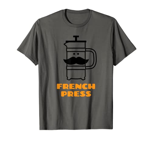 French Press Coffee Maker - Barista & Coffee Lover T-Shirt