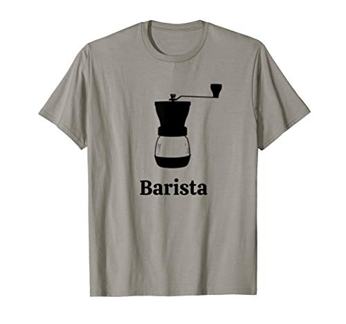 Manual Coffee Grinder Barista T-Shirt