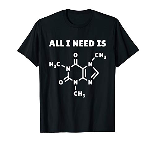 I Need Caffeine - Funny Coffee Lover Caffeine Molecule T-Shirt